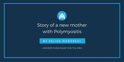 Story of a new mother with Polymyositis
