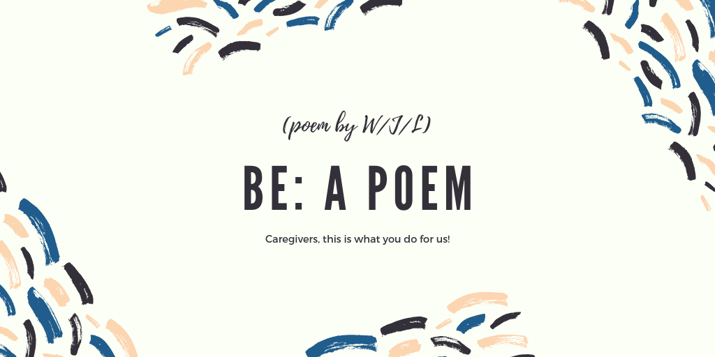 Be: A Poem