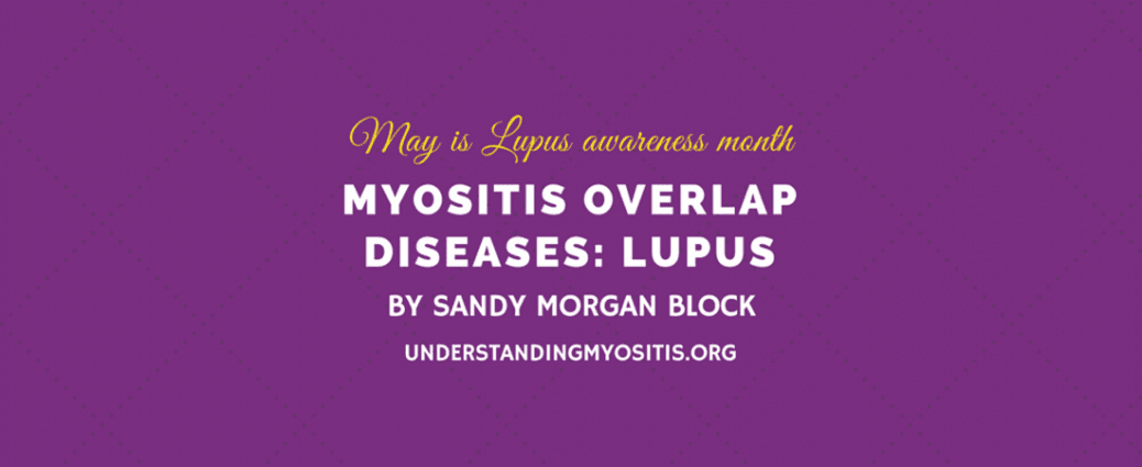 Lupus, a Myositis overlap