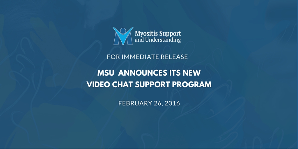 MSU Announces Launch of its new Video Chat Support Program for #myositis