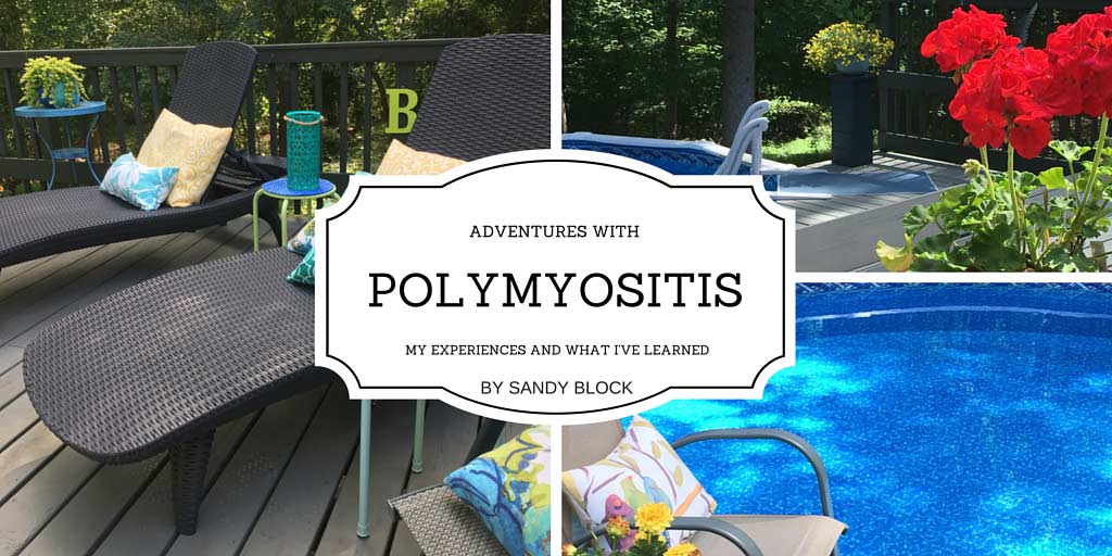 Adventures with Polymyositis, by Sandy Block