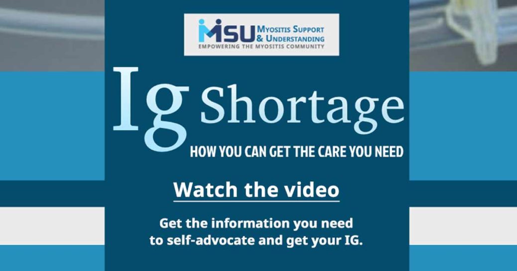 IG Shortage, How you can get the care you need